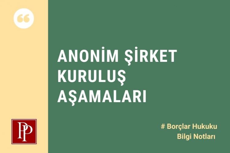 Anonim Şirket Kuruluş Aşamaları